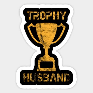 Trophy Husband Sticker